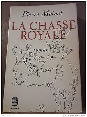 Seller image for la chasse royale for sale by Dmons et Merveilles