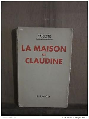 Imagen del vendedor de La maison de Claudine a la venta por Dmons et Merveilles