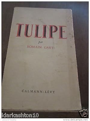 Tulipe/ Calmann-Lévy