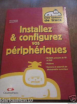 Image du vendeur pour Installer & configurer vos priphriques mis en vente par Dmons et Merveilles