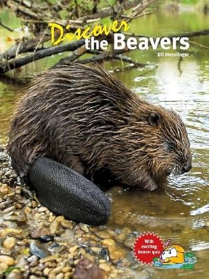 Bild des Verkufers fr Discover the Beavers zum Verkauf von AHA-BUCH GmbH
