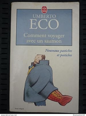 Comment voyager avec un saumon-nouveaux pastiches et postiches