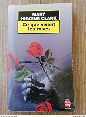 Seller image for Ce que vivent les roses (texte intgral) / Le Livre de Poche 1998 for sale by Dmons et Merveilles