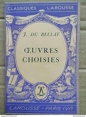 J. du Bellay - Oeuvres Choisies / Classiques Larousse