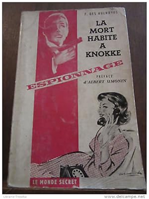 Bild des Verkufers fr la mort habite  Knokke prface d'Albert Simonin zum Verkauf von Dmons et Merveilles