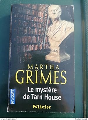 Martha Grimes - Le mystère de Tarn House / Pocket