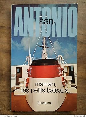 Seller image for San-Antonio - Maman les petits bateaux / Fleuve Noir for sale by Dmons et Merveilles