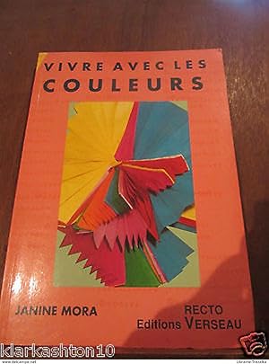 Image du vendeur pour vivre avec les couleurs mis en vente par Dmons et Merveilles