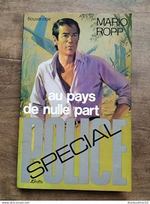 Mario Ropp - Au pays de nulle part / Fleuve Noir Spécial Police