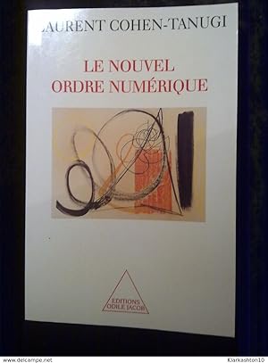 Bild des Verkufers fr Le nouvel ordre numrique zum Verkauf von Dmons et Merveilles