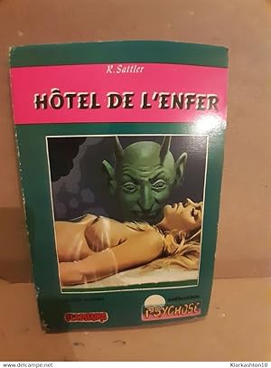 Psychose n°9/ hôtel de l'enfer