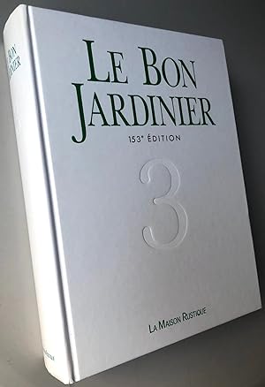 Le bon jardinier Encyclopédie horticole Tome 3 Dictionnaire des végétaux volume III L- Z 153EME E...