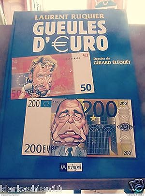 Imagen del vendedor de Gueules d'Euro a la venta por Dmons et Merveilles