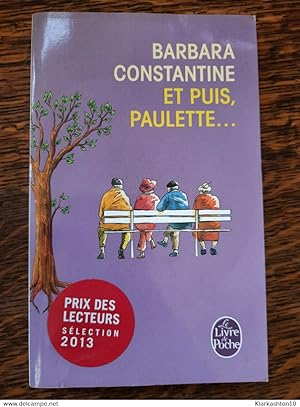 Seller image for Barbara Constantine - Et puis Paulette / Le livre de poche for sale by Dmons et Merveilles