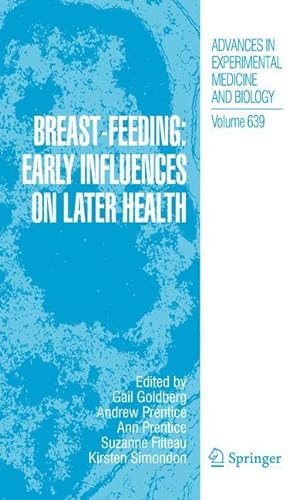 Bild des Verkufers fr Breast-Feeding: Early Influences on Later Health zum Verkauf von moluna