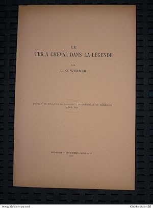 Seller image for Le Fer  Cheval dans la Lgende for sale by Dmons et Merveilles