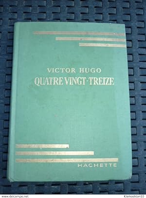 Seller image for QUATRE VINGT-TREIZE for sale by Dmons et Merveilles