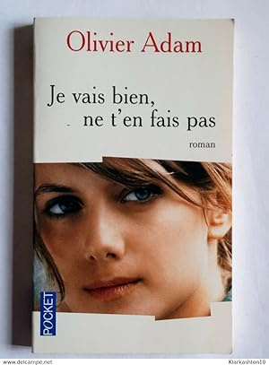 Imagen del vendedor de Olivier Adam - Je vais bien ne t'en fais pas / Pocket a la venta por Dmons et Merveilles