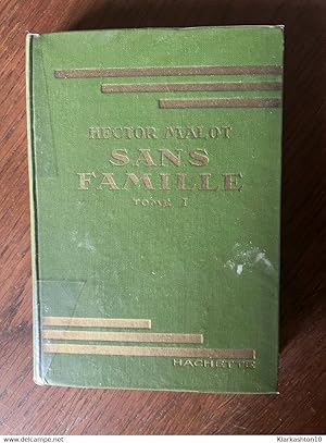 Seller image for Sans Famille. Tome I for sale by Dmons et Merveilles