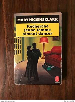 MARY HIGGINS CLARK - Recherche jeune femme aimant danser /le livre de poche