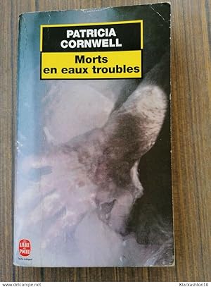 Bild des Verkufers fr Patricia Cornwell - Morts en eaux troubles (texte intgral) / Le Livre de Poche zum Verkauf von Dmons et Merveilles