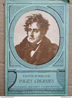 Chateaubriand - Pages Choisies / Librairie Hachette