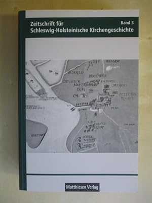 Bild des Verkufers fr Zeitschrift fr Schleswig-Holsteinische Kirchengeschichte Band 3 zum Verkauf von Brcke Schleswig-Holstein gGmbH