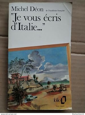 Imagen del vendedor de Michel Don - Je vous cris d'Italie / Folio a la venta por Dmons et Merveilles