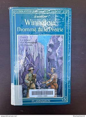 Seller image for Winnetou l'homme de la Prairie.Tome 2-Le trsor des Montagnes Rocheuses for sale by Dmons et Merveilles