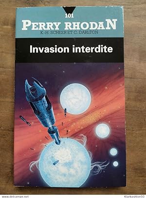 Perry Rhodan - Invasion interdite / Fleuve Noir