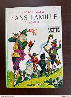 Seller image for Sans Famille. Tome I for sale by Dmons et Merveilles