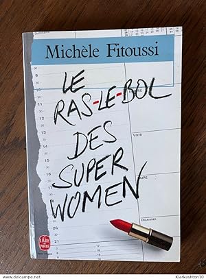 Seller image for Le ras-le-bol des superwomen for sale by Dmons et Merveilles