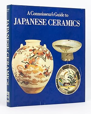 Bild des Verkufers fr A Connoisseur's Guide to Japanese Ceramics zum Verkauf von Michael Treloar Booksellers ANZAAB/ILAB