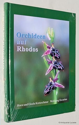 Imagen del vendedor de Orchideen auf Rhodos - Ein Feldfhrer durch die Orchideenflora der "Insel des Lichts". a la venta por Antiquariat Lycaste