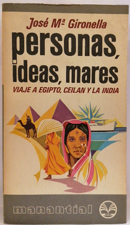 Imagen del vendedor de Personas, Ideas, Mares Viaje a Egipto, Ceilan y la India. a la venta por Els llibres de la Vallrovira