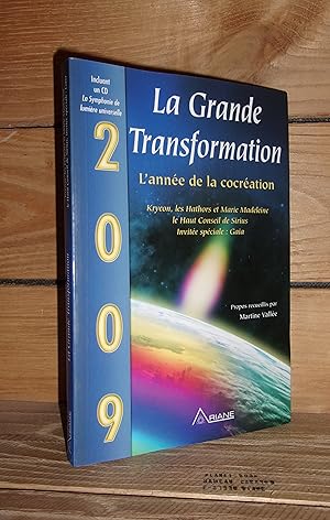 Bild des Verkufers fr LA GRANDE TRANSFORMATION : 2009, L'anne de la cocration zum Verkauf von Planet's books