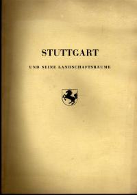 Seller image for Stuttgart und seine Landschaftsrume for sale by BuchSigel