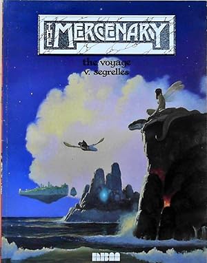 The Voyage: The Mercenary