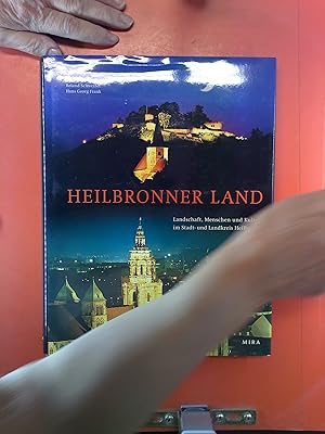 Bild des Verkufers fr Heilbronner Land, Landschaft Menschen und Kultur im Stadt- und Landkreis Heilbronn zum Verkauf von biblion2