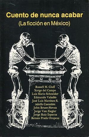 Seller image for Cuento de nunca acabar (la ficcin en Mxico) for sale by Rincn de Lectura