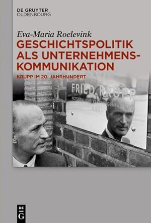 Seller image for Geschichtspolitik als Unternehmenskommunikation for sale by Rheinberg-Buch Andreas Meier eK