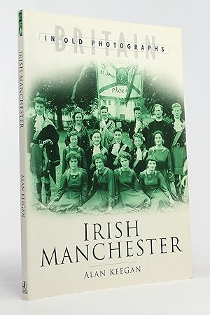 Seller image for Irish Manchester (Britain in Old Photographs) for sale by George Longden
