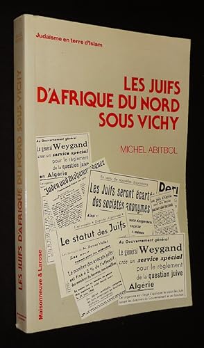 Image du vendeur pour Les Juifs d'Afrique du Nord sous Vichy mis en vente par Abraxas-libris