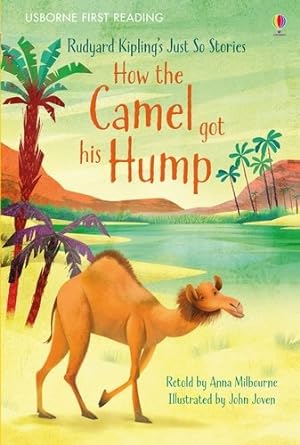 Image du vendeur pour How the Camel Got His Hump mis en vente par GreatBookPrices
