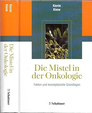 Bild des Verkufers fr Die Mistel in der Onkologie - Fakten und konzeptionelle Grundlagen. zum Verkauf von Antiquariat Carl Wegner