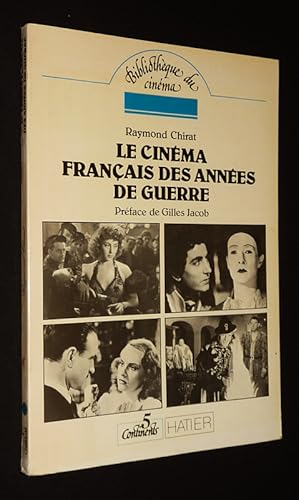 Seller image for Le Cinma franais des annes de guerre for sale by Abraxas-libris