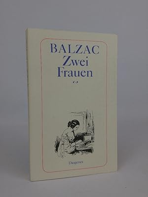 Bild des Verkufers fr Zwei Frauen. Roman. Roman zum Verkauf von ANTIQUARIAT Franke BRUDDENBOOKS