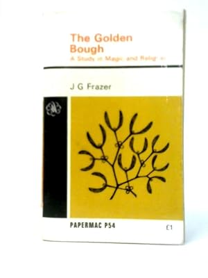 Image du vendeur pour The Golden Bough: A Study in Magic and Religion mis en vente par World of Rare Books