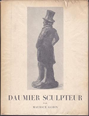 Bild des Verkufers fr Daumier sculpteur 1808-1879: Avec un catalogue raisonn et illustr de l'oeuvre sculpt zum Verkauf von librairie le Parnasse