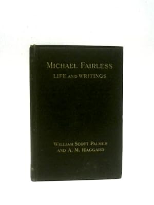 Bild des Verkufers fr Michael Fairless: Her Life And Writings zum Verkauf von World of Rare Books